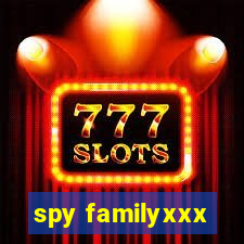 spy familyxxx